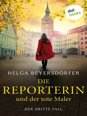 cover image of Die Reporterin und der tote Maler